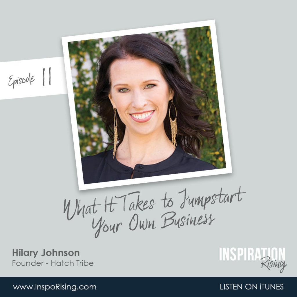 011: What it Takes to Jumpstart Your Own Business – Hilary Johnson ...