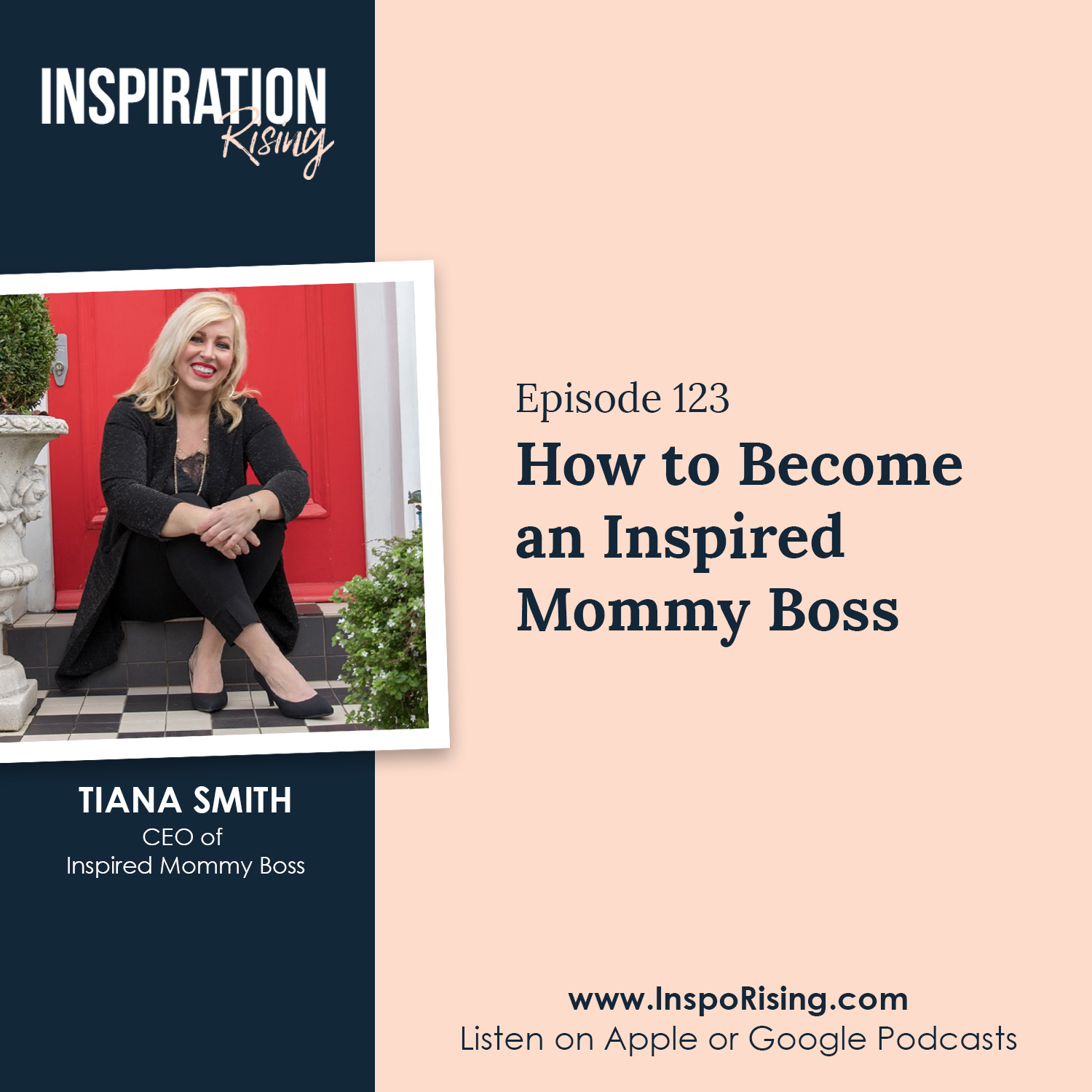 Tiana Smith - Inspired Mommy Boss